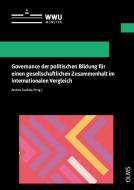 Governance der politischen Bildung für einen gesellschaftlichen Zusammenhalt im internationalen Vergleich di Andrea Szukala edito da Olms Georg AG