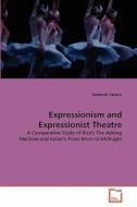 Expressionism and Expressionist Theatre di Fatemeh Yasami edito da VDM Verlag