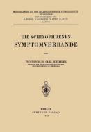 Die Schizophrenen Symptomverbände di Carl Schneider edito da Springer Berlin Heidelberg