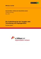 Die Arzthaftung bei der Vergabe oder Verordnung von Dopingmitteln di Nikolaus von Bar edito da GRIN Verlag