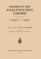 Elemente der Sechsten Gruppe di Otto Schmitz-Dumont edito da Springer Berlin Heidelberg