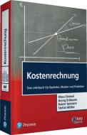 Kostenrechnung di Klaus Deimel, Rainer Isemann, Stefan Müller, Georg Erdmann edito da Pearson Studium