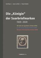 Die "Königin" der Saarbriefmarken di Axel Braun, Jean Luc Klein, Pascal Scheller edito da Geistkirch Verlag