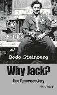 Why Jack? di Bodo Steinberg edito da net-Verlag