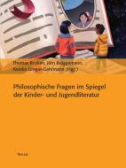 Philosophische Fragen im Spiegel der Kinder- und Jugendliteratur edito da Thelem Universitätsverlag