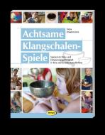 Achtsame Klangschalen-Spiele di Tanja Draxler edito da Klett Kita GmbH