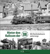 Hinter den Kulissen der DR di Matthias Hengst, André Marks edito da GeraMond Verlag