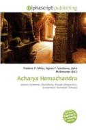 Acharya Hemachandra edito da Alphascript Publishing
