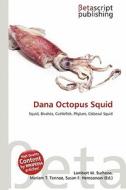 Dana Octopus Squid edito da Betascript Publishing
