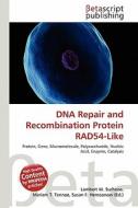 DNA Repair and Recombination Protein Rad54-Like edito da Betascript Publishing