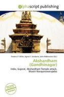 Akshardham (gandhinagar) edito da Alphascript Publishing