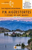 Parque Nacional de Aigüestortes y Estany de Sant Maurici di César Barba edito da Ecos Travel Books