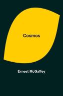 Cosmos di Ernest Mcgaffey edito da Alpha Editions