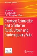 Cleavage, Connection and Conflict in Rural, Urban and Contemporary Asia edito da Springer Netherlands