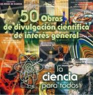 50 Obras de Divulgacion Cientifica de Interes General, Vol. II di Fondo De Cultura Economica edito da FONDO DE CULTURA ECONOMICA