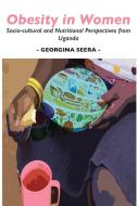 Obesity in Women di Georgina Seera edito da Langaa RPCIG