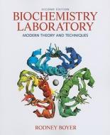 BIOCHEMISTRY LAB 2/E di Rodney F. Boyer edito da ADDISON WESLEY PUB CO INC