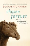 Chosen Forever di Susan Richards edito da MARINER BOOKS