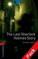 Oxford Bookworms Library: Level 3:: The Last Sherlock Holmes Story Audio Cd Pack di Michael Dibdin edito da Oxford University Press