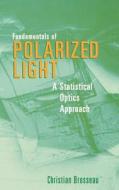 Polarized Light di Brosseau edito da John Wiley & Sons