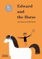 EDWARD AND THE HORSE di ANN RAND ILLUSTRATE edito da THAMES & HUDSON