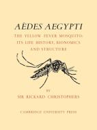 Aedes Aegypti (L.) the Yellow Fever Mosquito di S. Rickard Christophers edito da Cambridge University Press
