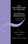 The Distribution of Welfare and Household Production edito da Cambridge University Press