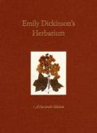 Emily Dickinson's Herbarium di Emily Dickinson edito da Belknap Press