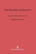 The Morality of Abortion edito da Harvard University Press
