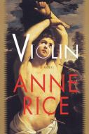 Violin di Anne Rice edito da KNOPF