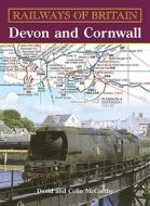 Devon And Cornwall di Colin McCarthy, David McCarthy edito da Ian Allan Publishing