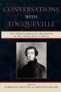 Conversations with Tocqueville di Aurelian Craiutu edito da Lexington Books