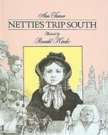 Nettie's Trip South di Ann Warren Turner edito da Perfection Learning