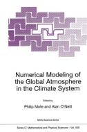 Numerical Modeling of the Global Atmosphere in the Climate System edito da Springer Netherlands