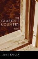 The Glazier's Country di Janet Kaplan edito da Fordham University Press