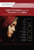 Life Principles from the Women of the Bible di Wayne Barber, Eddie Rasnake, Richard Shepherd edito da AMG PUBL