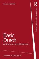 Basic Dutch di Jenneke A. Oosterhoff edito da Taylor & Francis Ltd