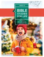 Bible Studies for Life: Babies-5s Leader Guide Winter 2022 di Lifeway Kids edito da LIFEWAY CHURCH RESOURCES