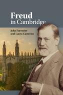 Freud in Cambridge di John Forrester, Laura Cameron edito da Cambridge University Press