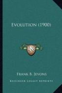 Evolution (1900) di Frank Byron Jevons edito da Kessinger Publishing