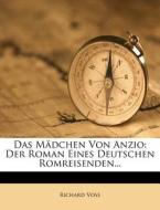 Der Roman Eines Deutschen Romreisenden... di Richard Voss edito da Nabu Press