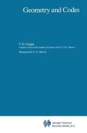 Geometry and Codes di Goppa edito da Springer Netherlands