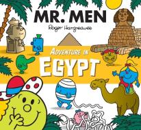 Mr. Men Adventure in Egypt di Roger Hargreaves edito da Egmont UK Ltd