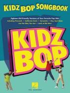 Kidz Bop Songbook Pvg Bk edito da Omnibus Press
