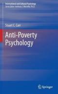 Anti-Poverty Psychology di Stuart C. Carr edito da Springer-Verlag GmbH