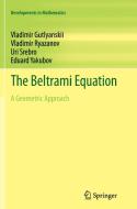 The Beltrami Equation di Vladimir Gutlyanskii, Vladimir Ryazanov, Uri Srebro, Eduard Yakubov edito da Springer New York