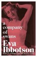 A Company Of Swans di Eva Ibbotson edito da Pan Macmillan
