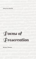 Away from Suicide: Poems of Preservation di Barbara W. Tomaine edito da Createspace Independent Publishing Platform