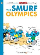 Smurfs #11: The Smurf Olympics, The di Peyo, Yvan Delporte edito da Papercutz