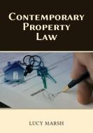Contemporary Property Law di Lucy Marsh edito da Vandeplas Publishing